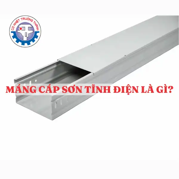 mang cáp sơn tĩnh điện là gì