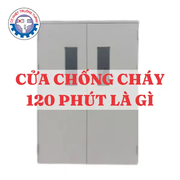 Cửa thép chống cháy 120 phút