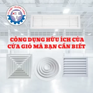 Công dụng hữu ích của cửa gió mà bạn cần biết