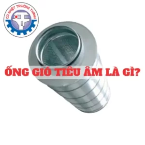 Ống gió tiêu âm là gì