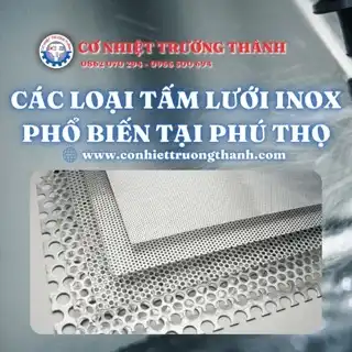 Các loại tấm lưới inox phổ biến tại phú thọ