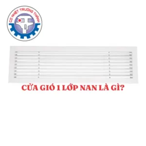 Cửa gió 1 lớp nan là gì