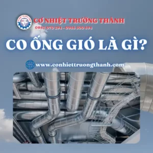 Co ống gió là gì