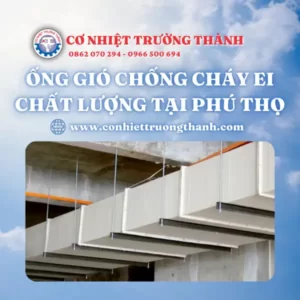 ống gió chống cháy EI chất lượng tại Phú Thọ