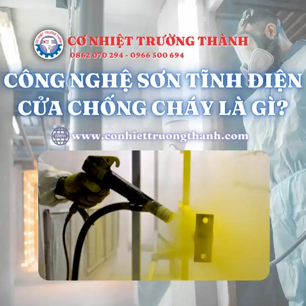 Công nghệ sơn tĩnh điện cửa chống cháy là gì