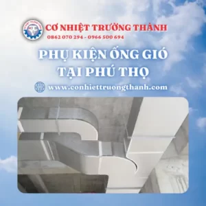 Phụ kiện ống gió tại Phú Thọ