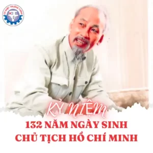 Kỷ niệm 132 năm ngày sinh Chủ tịch Hồ Chí Minh