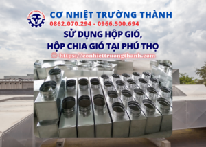 sử dụng hộp gió hộp chia gió tại phú thọ