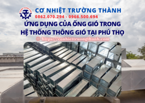 ứng dụng của ống gió trong hệ thống thông gió tại phú thọ