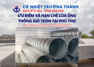 ưu điểm và hạn chế của ống thông gió tròn tại phú thọ