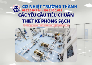 các yêu cầu tiêu chuẩn thiết kế phòng sạch