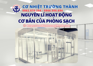 nguyên lí hoạt động cơ bản của phòng sạch