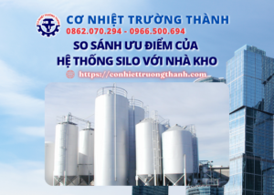 so sánh ưu điểm của hệ thống silo với nhà kho