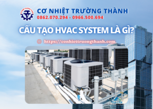 cấu tạo hvac system là gì