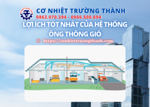 lợi ích tốt nhất của hệ thống ống thông gió