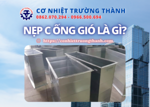 nẹp c ống gió là gì