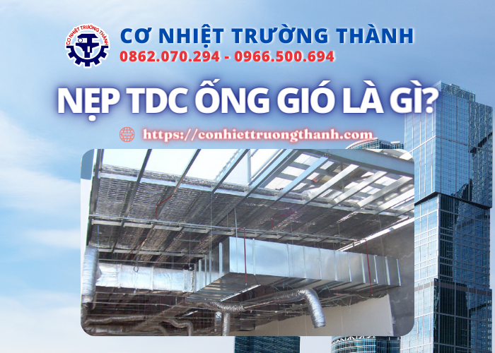 nẹp tdc ống gió là gì
