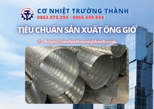 tiêu chuẩn sản xuất ống gió