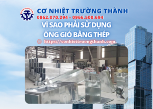 vì sao phải sử dụng ống gió bằng thép