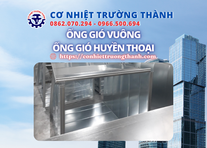 ống gió vuông ống gió huyền thoại