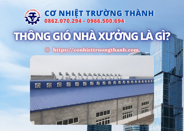 thông gió nhà xưởng là gì