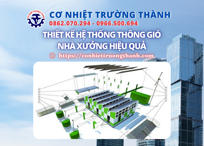 thiết kế hệ thống thông gió nhà xưởng hiệu quả