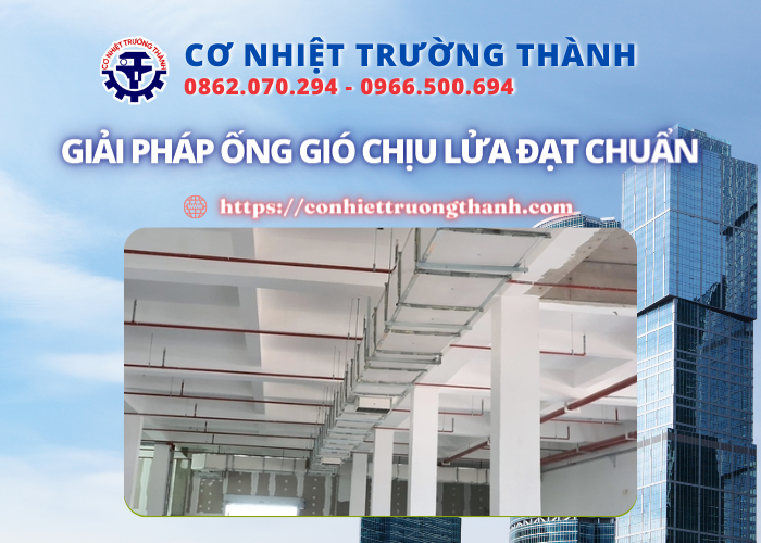 giải pháp ống gió chịu lửa đạt chuẩn