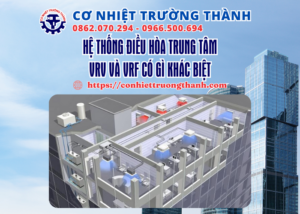 hệ thống điều hòa trung tâm vrv và vrf có gì khác biệt