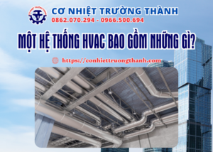 một hệ thống hvac bao gồm những gì