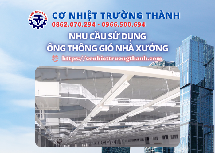 nhu cầu sử dụng ống thông gió nhà xưởng