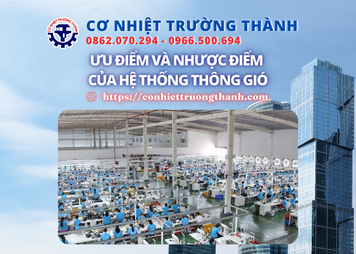 ưu điểm và nhược điểm của hệ thống thông gió