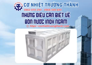 những điều cần biết về bồn nước inox ngầm