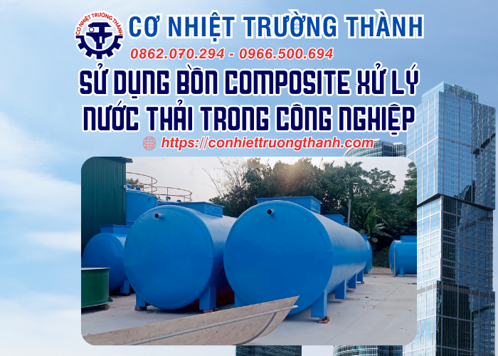 sử dụng bồn composite xử lý nước thải trong công nghiệp