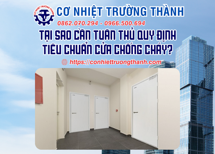 tại sao cần tuân thủ quy định tiêu chuẩn cửa chống cháy