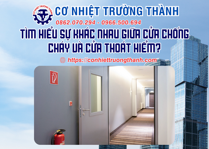 tìm hiểu sự khác nhau giữa cửa chống cháy và cửa thoát hiểm