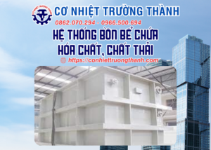 hệ thống bồn bể chứa hóa chất chất thải