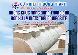 những chức năng quan trọng của bồn xử lý nước thải composite