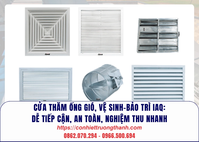 cửa thăm ống gió, vệ sinh–bảo trì iaq dễ tiếp cận, an toàn, nghiệm thu nhanh
