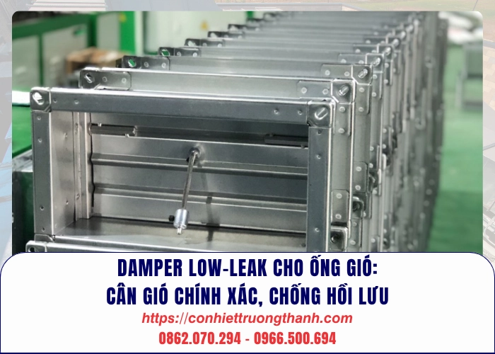damper low leak cho ống gió cân gió chính xác, chống hồi lưu