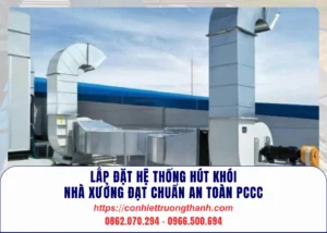 lắp đặt hệ thống hút khói nhà xưởng đạt chuẩn an toàn pccc