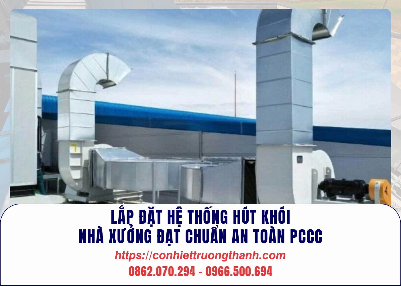 lắp đặt hệ thống hút khói nhà xưởng đạt chuẩn an toàn pccc
