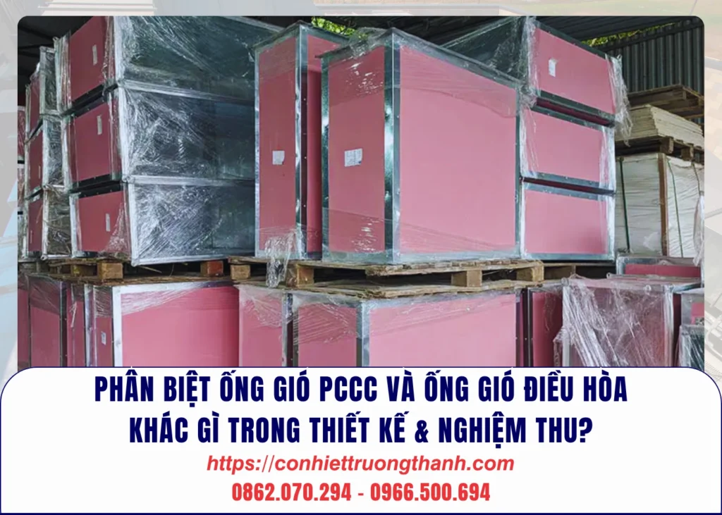 phân biệt ống gió pccc và ống gió điều hòa – khác gì trong thiết kế & nghiệm thu
