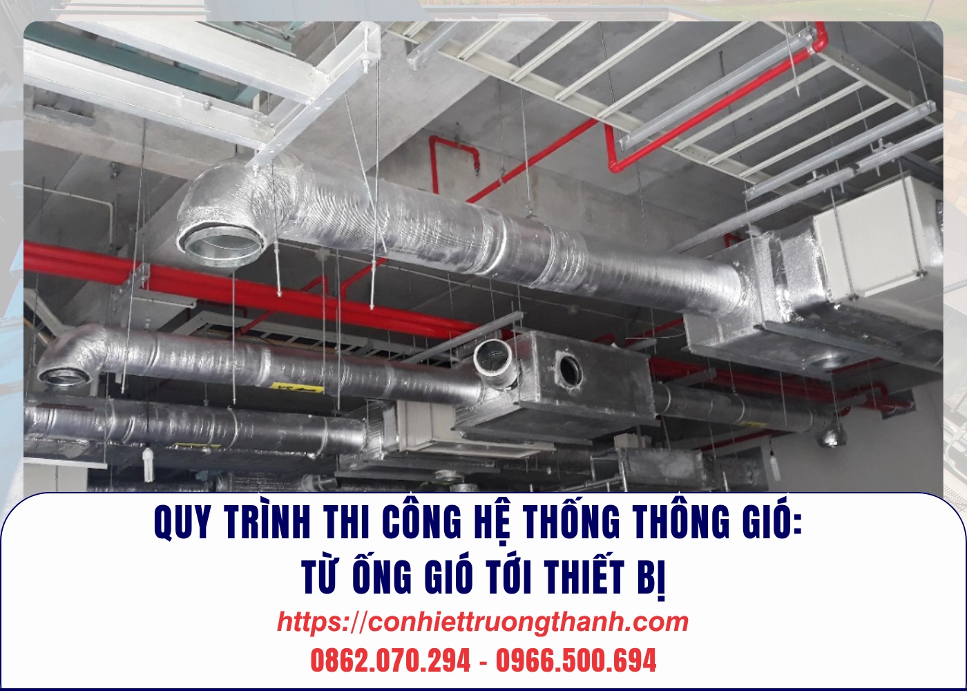 quy trình thi công hệ thống thông gió từ ống gió tới thiết bị