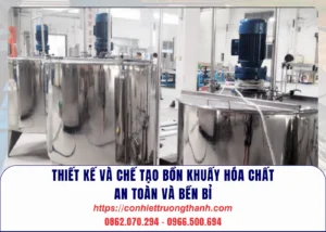 thiết kế và chế tạo bồn khuấy hóa chất – an toàn và bền bỉ