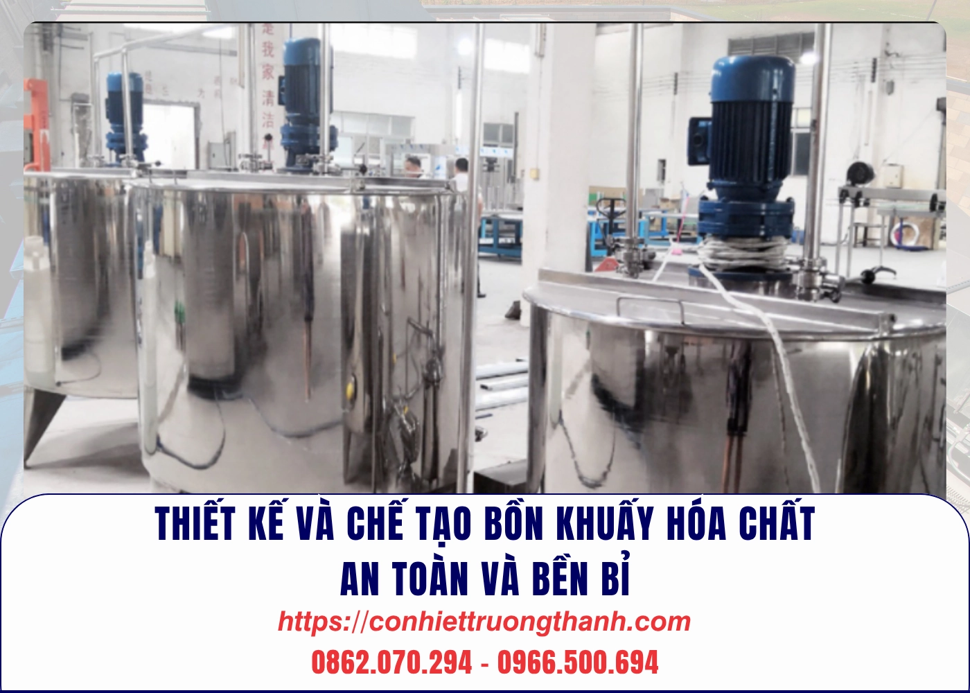 thiết kế và chế tạo bồn khuấy hóa chất – an toàn và bền bỉ