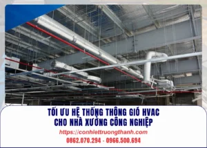 tối ưu hệ thống thông gió hvac cho nhà xưởng công nghiệp