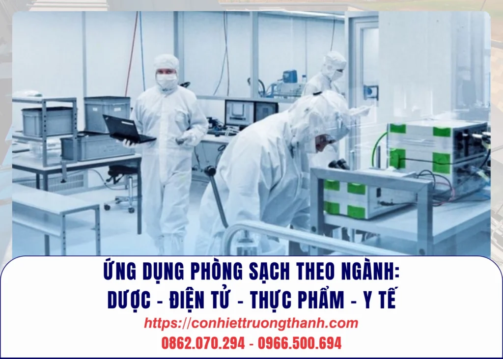 ứng dụng phòng sạch theo ngành dược – điện tử – thực phẩm – y tế