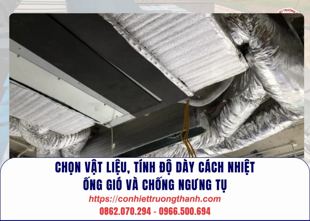 chọn vật liệu, tính độ dày cách nhiệt ống gió và chống ngưng tụ