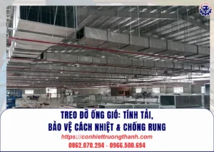 treo đỡ ống gió tính tải, bảo vệ cách nhiệt & chống rung