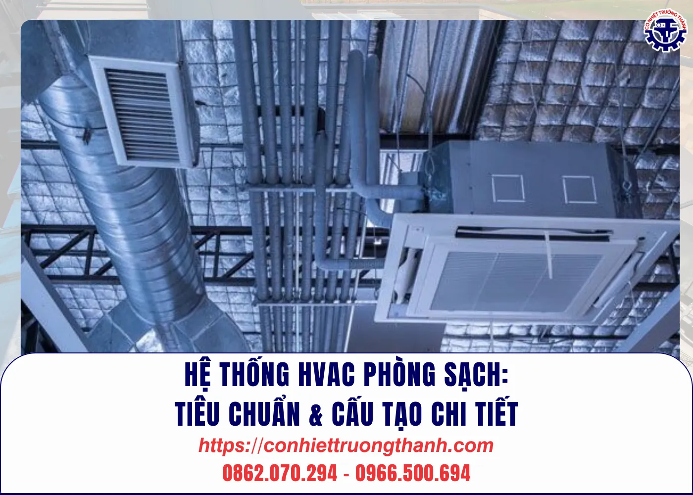 hệ thống hvac phòng sạch tiêu chuẩn & cấu tạo chi tiết